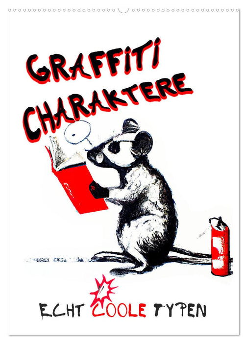 Graffiti Charaktere (CALVENDO Wandkalender 2027)