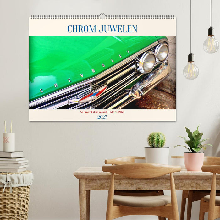 Chrom-Juwelen - Schmuckstücke auf Rädern 1960 (CALVENDO Wandkalender 2027)