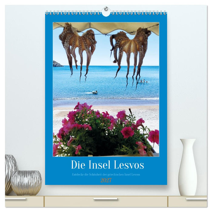 Entdecke die Schönheit der griechischen Insel Lesvos (CALVENDO Premium Wandkalender 2027)