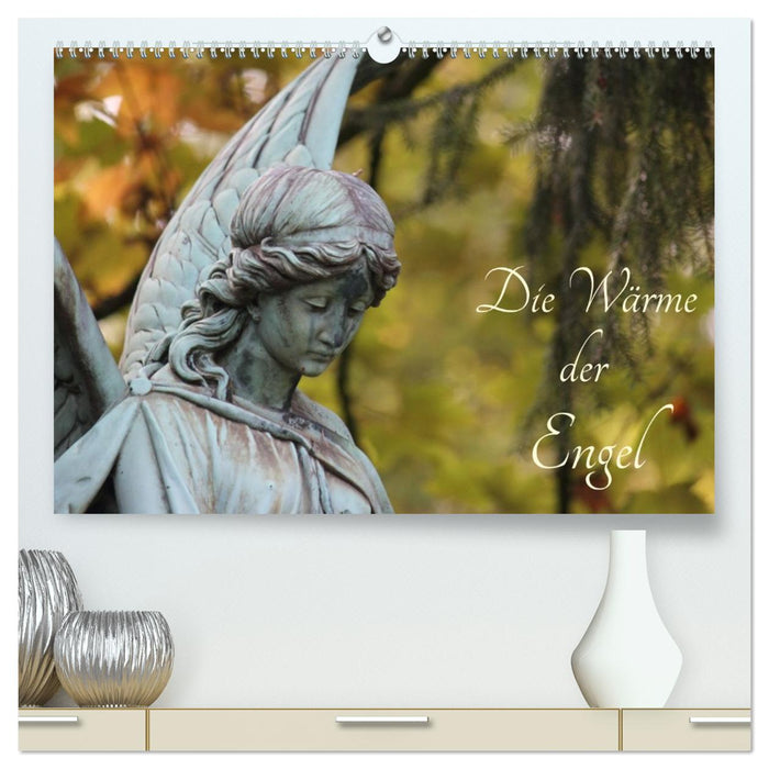 Die Wärme der Engel (CALVENDO Premium Wandkalender 2027)