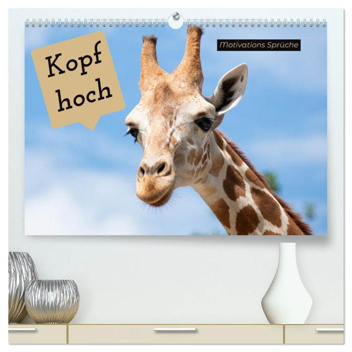 Kopf hoch Motivations Sprüche (CALVENDO Premium Wandkalender 2027)