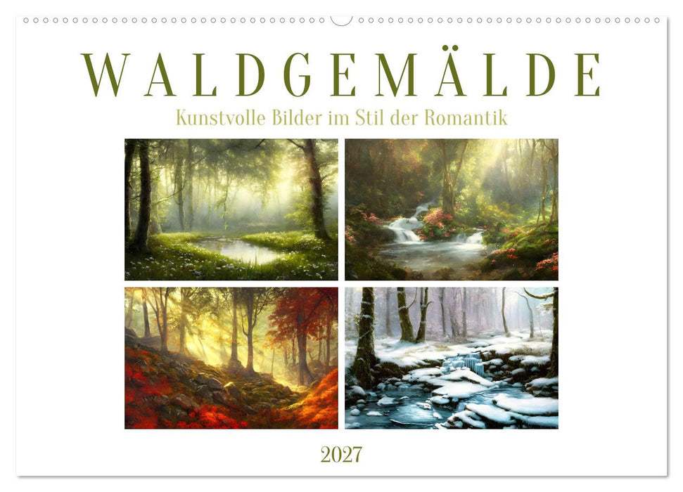 Waldgemälde (CALVENDO Wandkalender 2027)