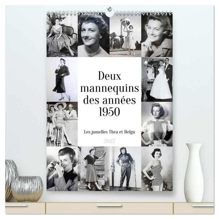 Deux mannequins des années 1950 - Les jumelles Thea et Helga (CALVENDO Calendrier supérieur 2027)