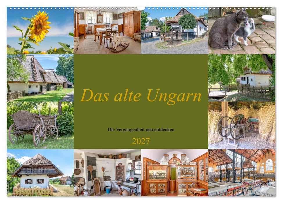 Das alte Ungarn (CALVENDO Wandkalender 2027)