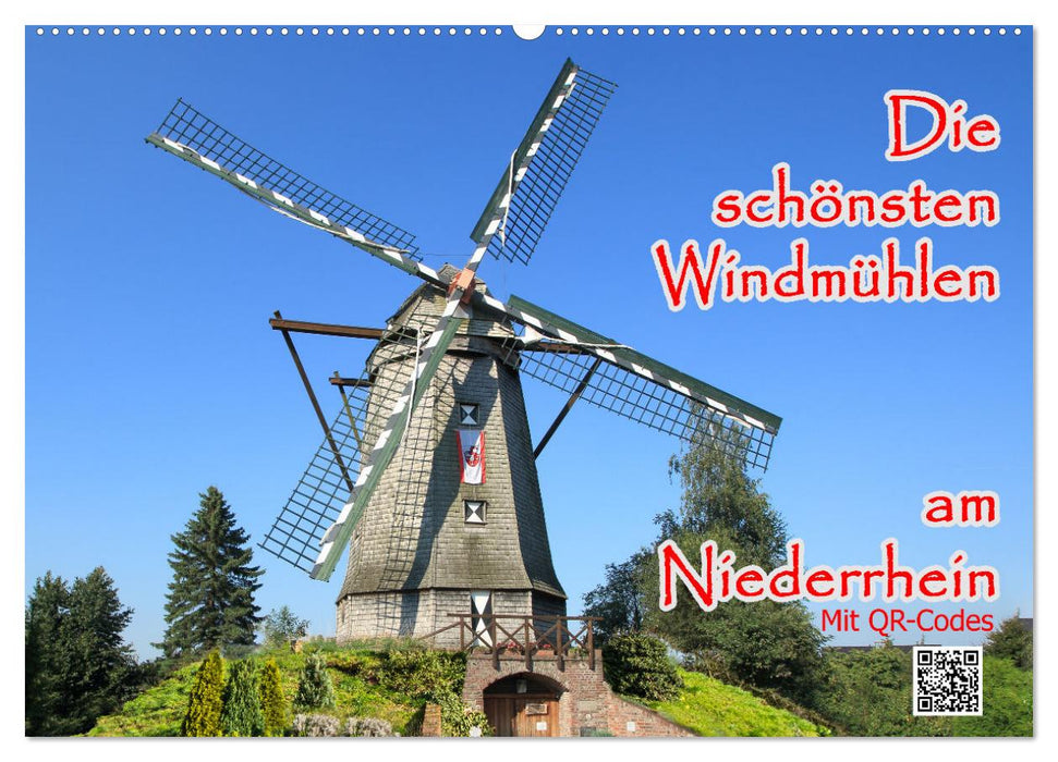 Die schönsten Windmühlen am Niederrhein (CALVENDO Wandkalender 2027)
