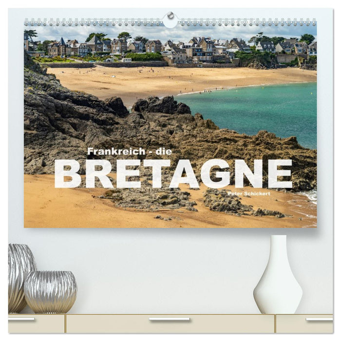 Frankreich - die Bretagne (CALVENDO Premium Wandkalender 2027)
