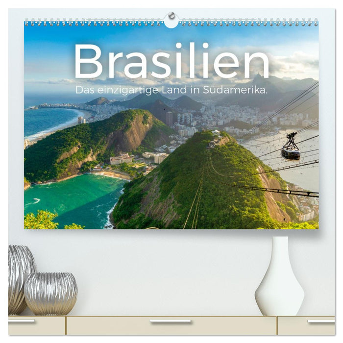 Brasilien - Das einzigartige Land in Südamerika. (CALVENDO Premium Wandkalender 2027)