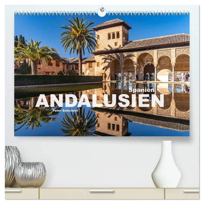 Spanien - Andalusien (CALVENDO Premium Wandkalender 2027)