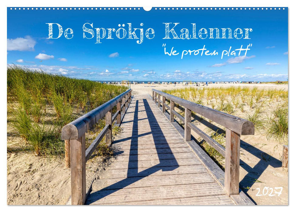 De Sprökje Kalenner "We proten platt" (CALVENDO Wandkalender 2027)