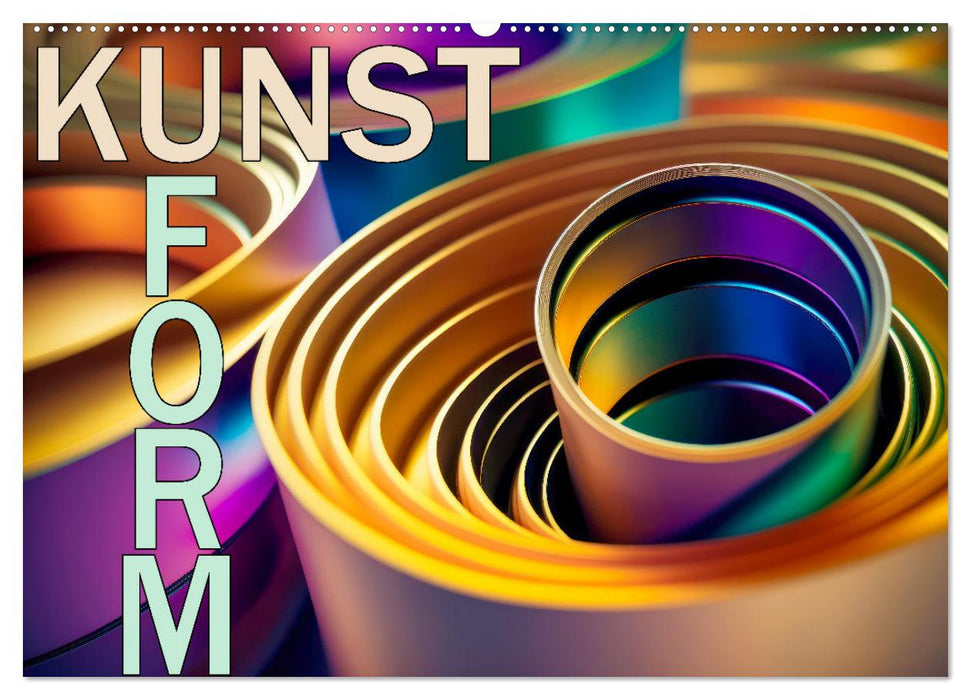 Kunst Form (CALVENDO Wandkalender 2027)
