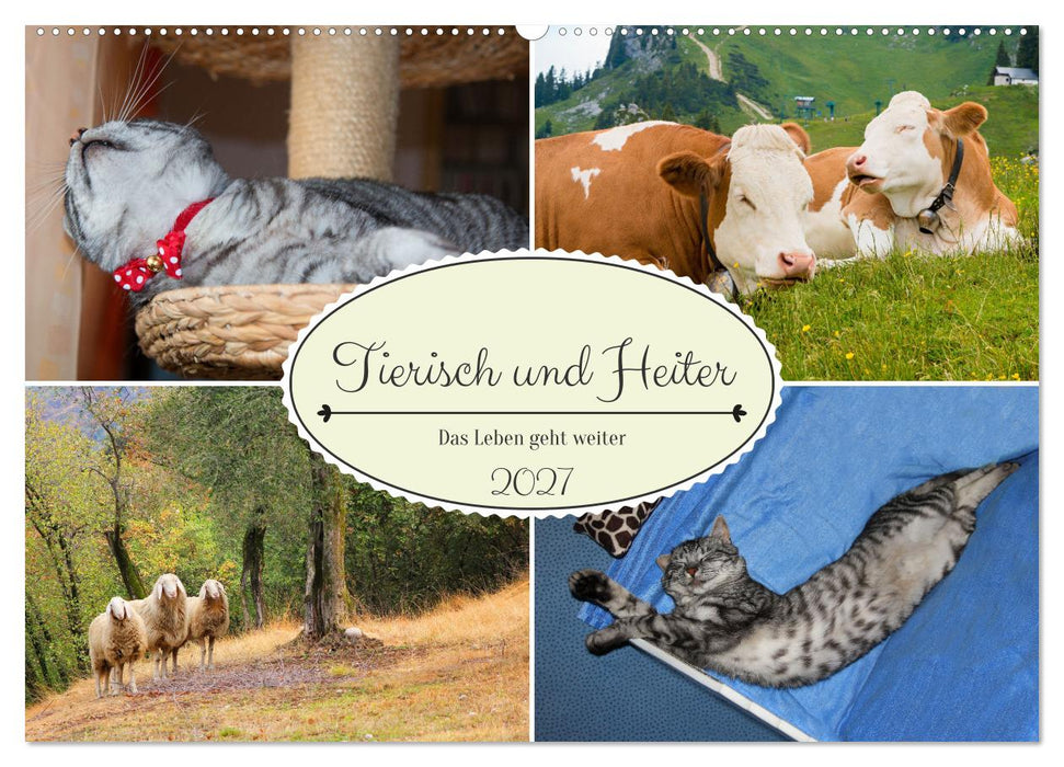Tierisch und Heiter - Das Leben geht weiter 2027 (CALVENDO Wandkalender 2027)