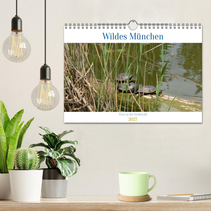 Wildes München (CALVENDO Wandkalender 2027)
