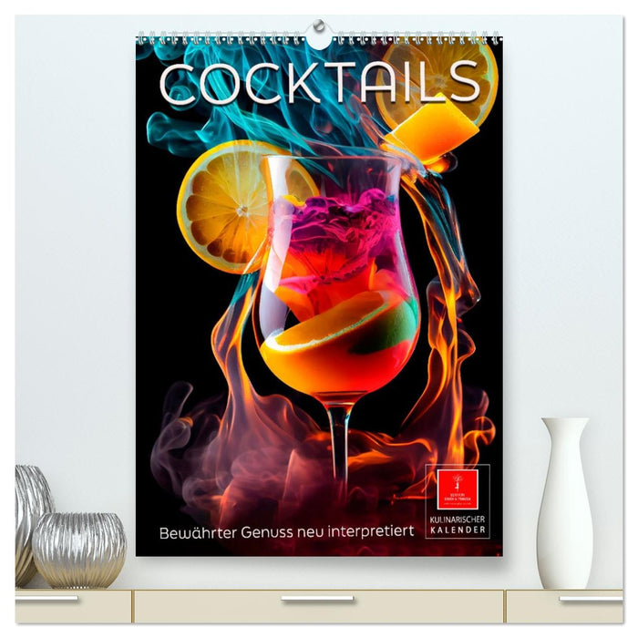 Cocktails - Bewährter Genuss neu interpretiert (CALVENDO Premium Wandkalender 2027)
