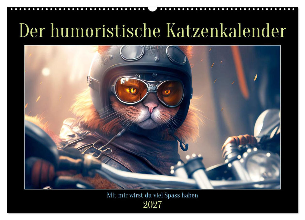 Der humoristische Katzen Kalender (CALVENDO Wandkalender 2027)