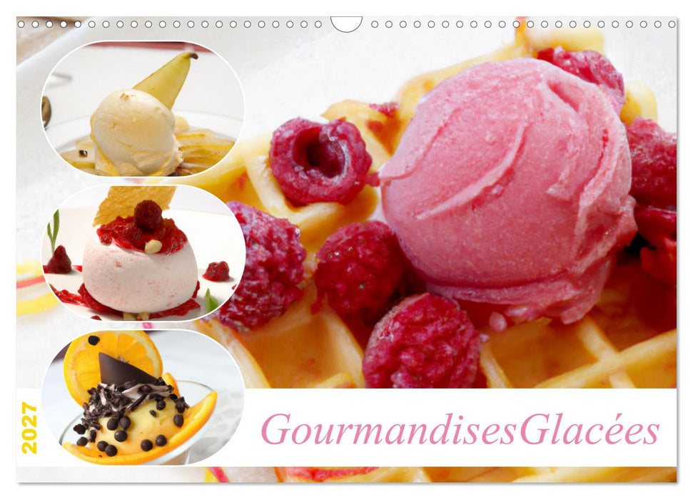 Gourmandises glacées (CALVENDO Calendrier mensuel 2027)