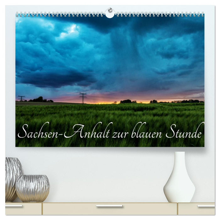 Sachsen-Anhalt zur blauen Stunde (CALVENDO Premium Wandkalender 2027)