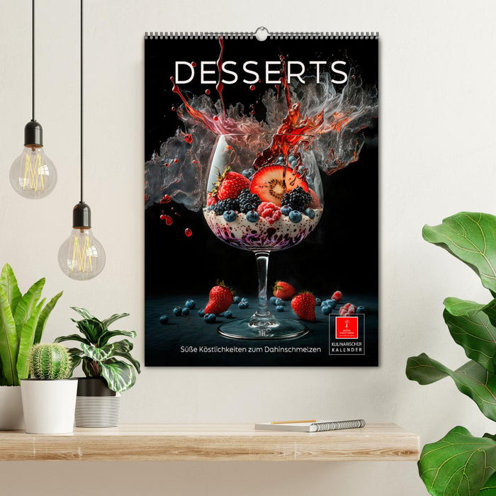 Desserts - Süße Köstlichkeiten zum Dahinschmelzen (CALVENDO Wandkalender 2027)