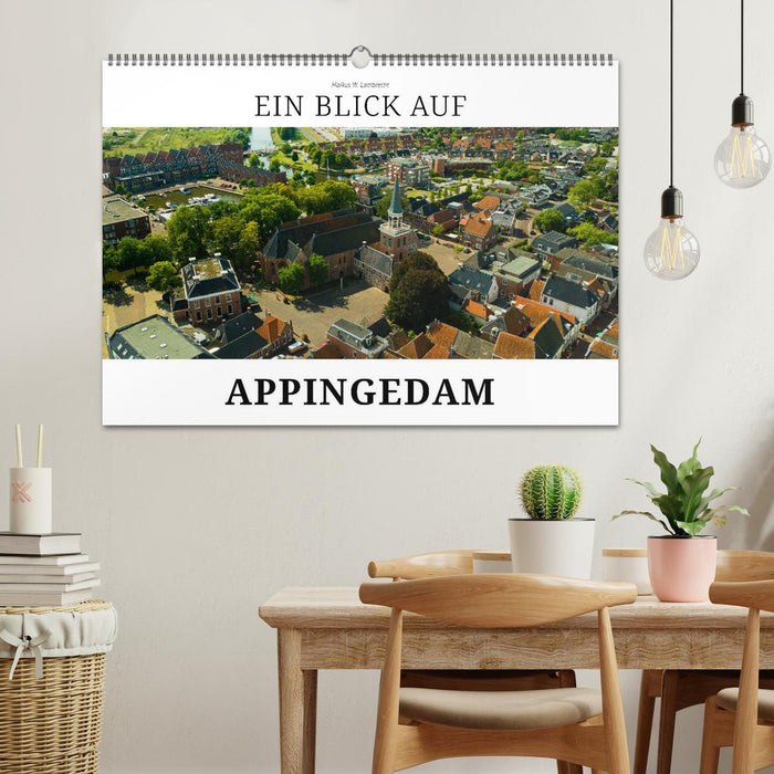 Ein Blick auf Appingedam (CALVENDO Wandkalender 2027)