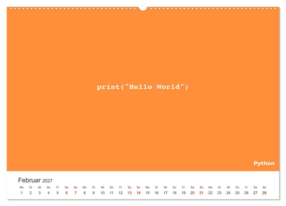 Hello World - Der Klassiker in verschiedenen Sprachen. (CALVENDO Premium Wandkalender 2027)