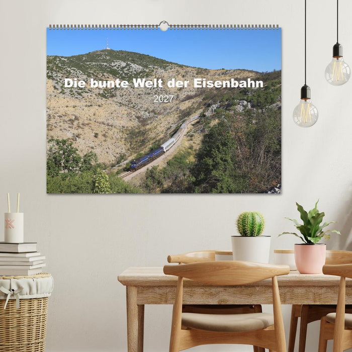 Die bunte Welt der Eisenbahn (CALVENDO Wandkalender 2027)