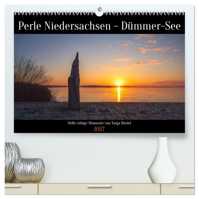 Perle Niedersachsen - Dümmer-See (CALVENDO Premium Wandkalender 2027)