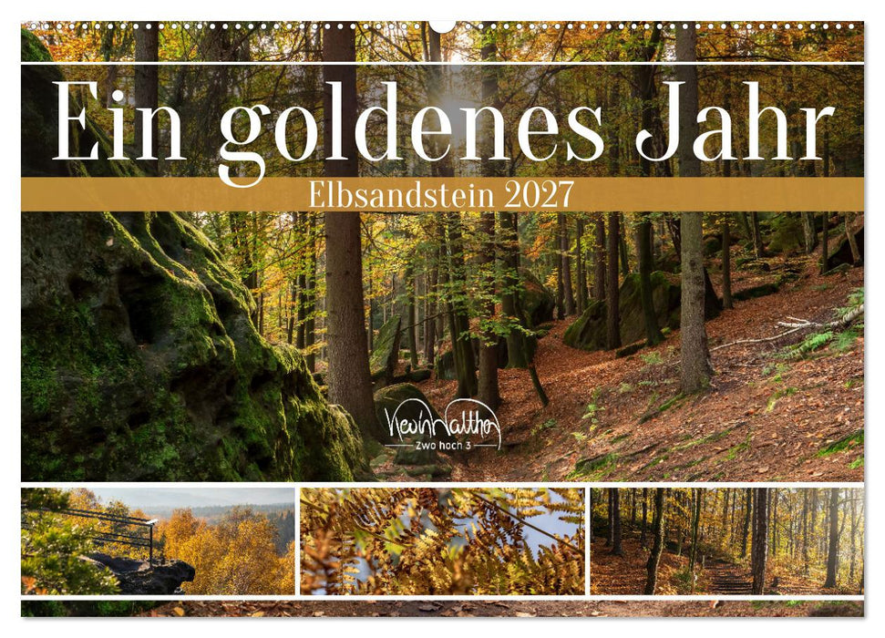 Ein goldenes Jahr - Elbsandstein (CALVENDO Wandkalender 2027)