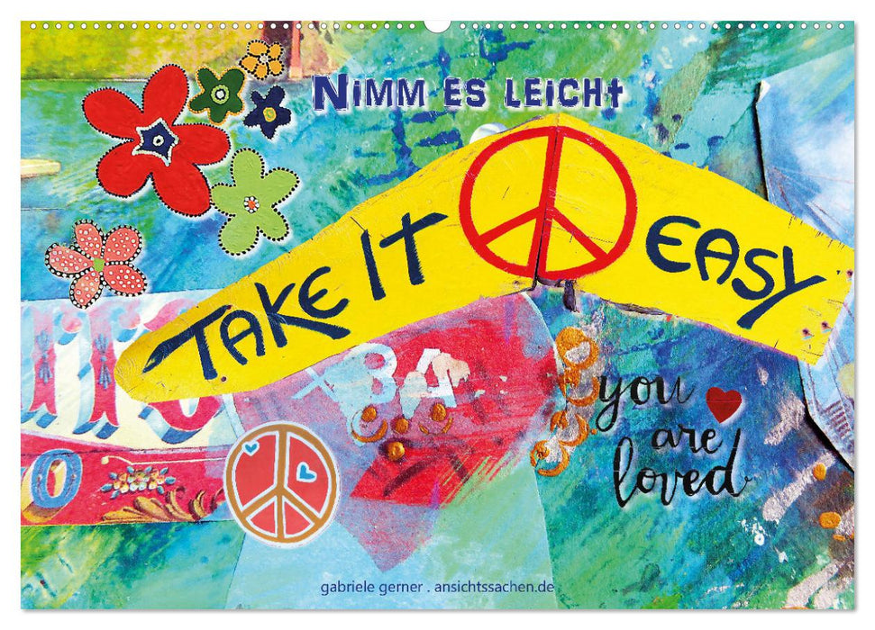 Take it easy Nimm es leicht (CALVENDO Wandkalender 2027)