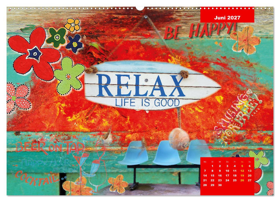 Take it easy Nimm es leicht (CALVENDO Wandkalender 2027)