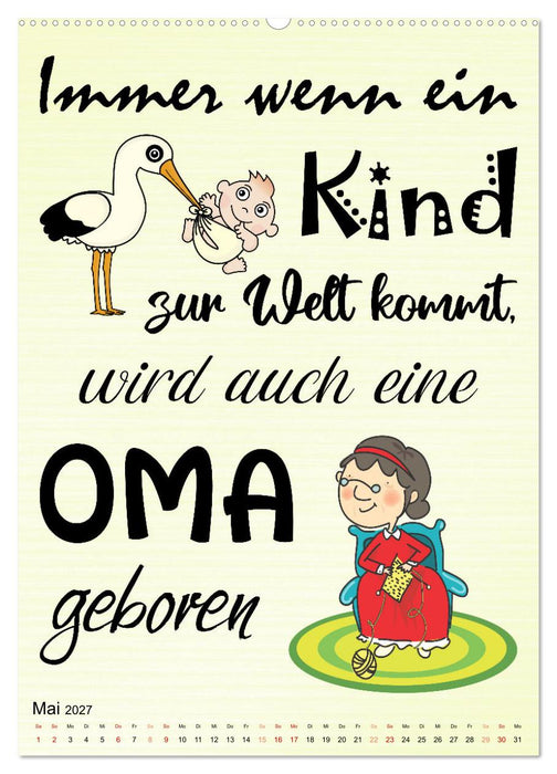 Glück ist, Oma zu sein (CALVENDO Wandkalender 2027)