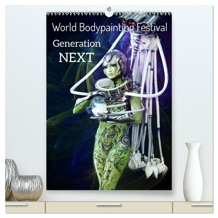 World Bodypainting Festival: Generation NEXT (CALVENDO Premium Wandkalender 2027)