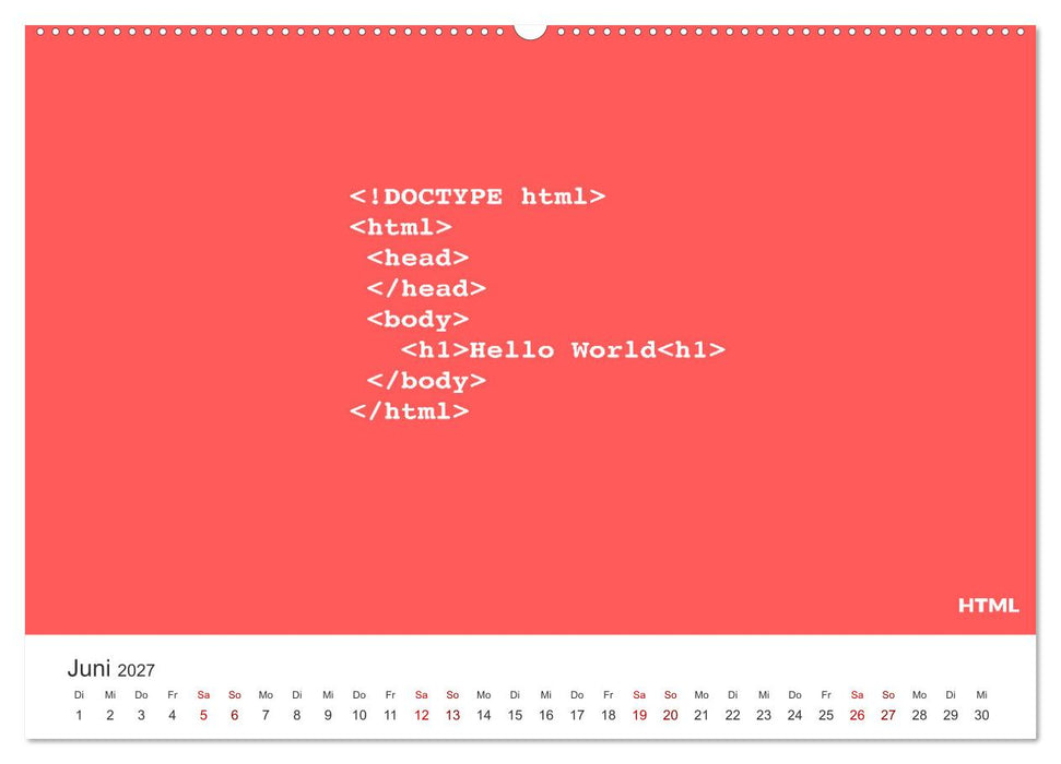 Hello World - Der Klassiker in verschiedenen Sprachen. (CALVENDO Wandkalender 2027)