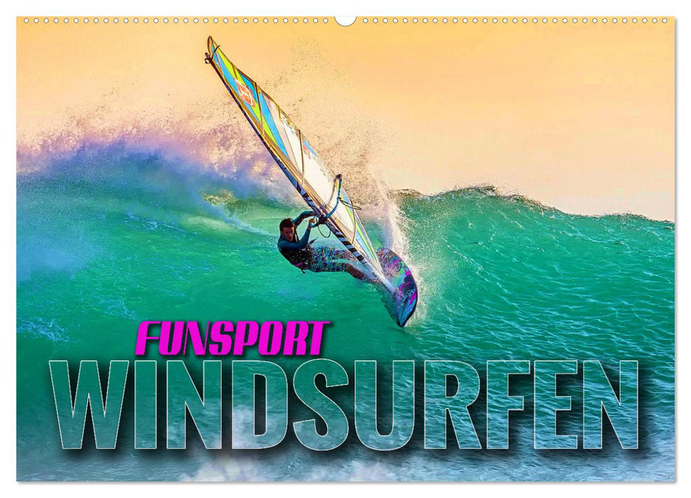 Funsport Windsurfen (CALVENDO Wandkalender 2027)