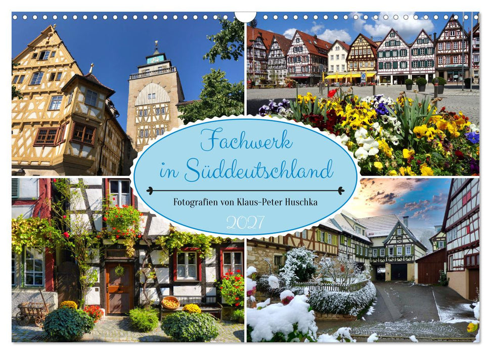 Fachwerk in Süddeutschland (CALVENDO Wandkalender 2027)
