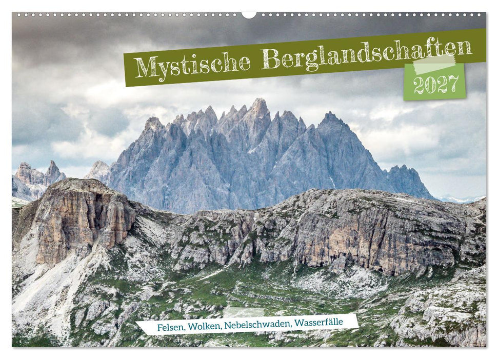 Mystische Berglandschaften (CALVENDO Wandkalender 2027)
