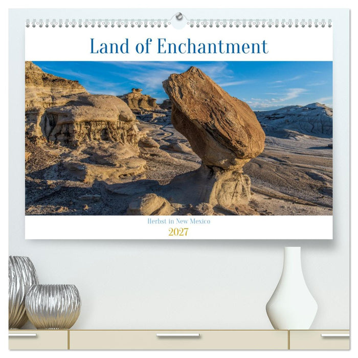 Land of Enchantment - Herbst in New Mexico (CALVENDO Premium Wandkalender 2027)