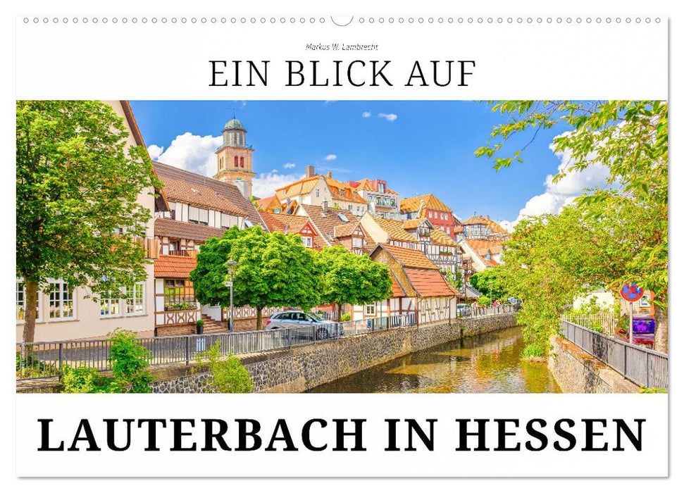 Ein Blick auf Lauterbach in Hessen (CALVENDO Wandkalender 2027)
