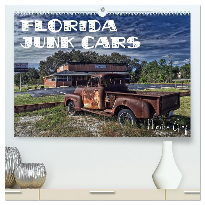 Florida Junk Cars (CALVENDO Premium Wandkalender 2027)