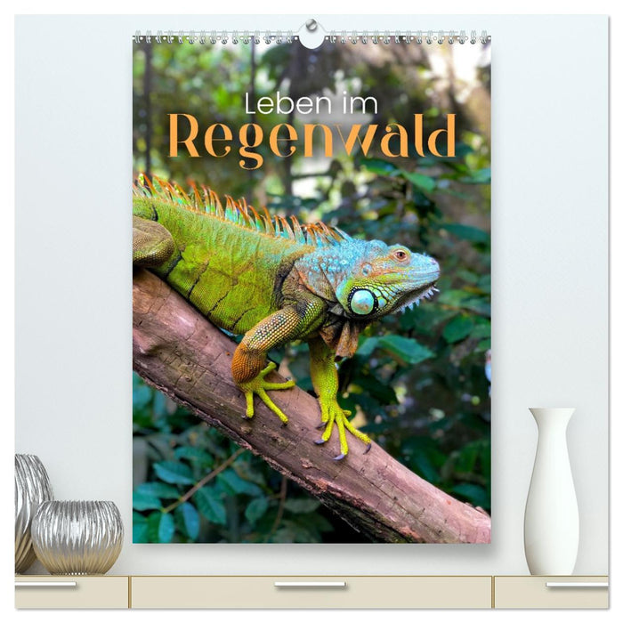 Leben im Regenwald (CALVENDO Premium Wandkalender 2027)