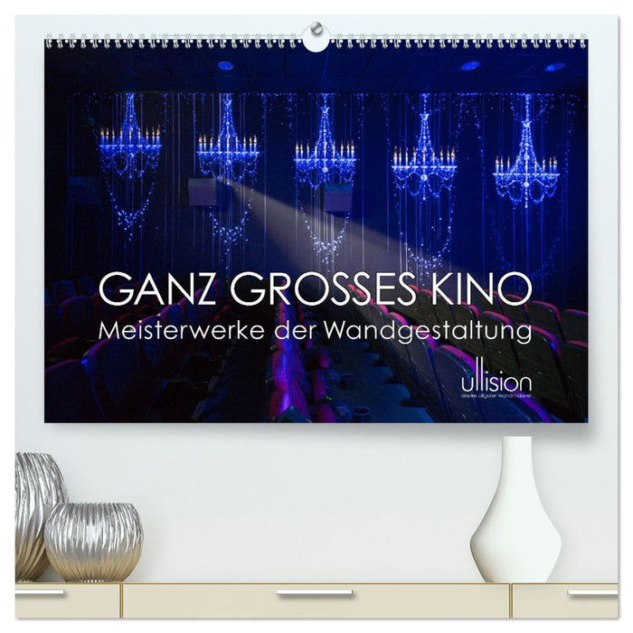 GANZ GROSSES KINO - Meisterwerke der Wandgestaltung (CALVENDO Premium Wandkalender 2027)