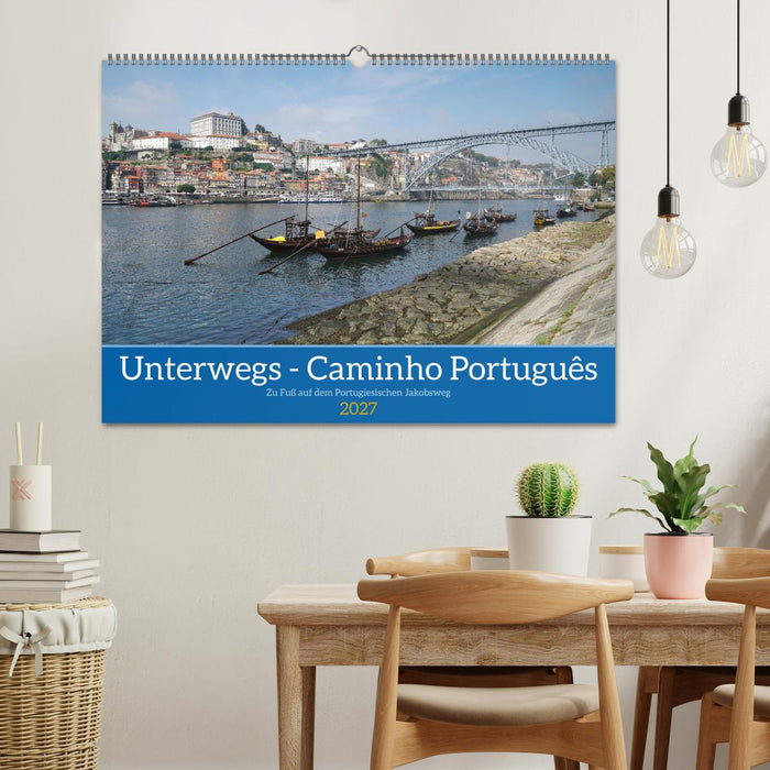 Unterwegs - Caminho Português. Zu Fuß auf dem Portugiesischen Jakobsweg (CALVENDO Wandkalender 2027)