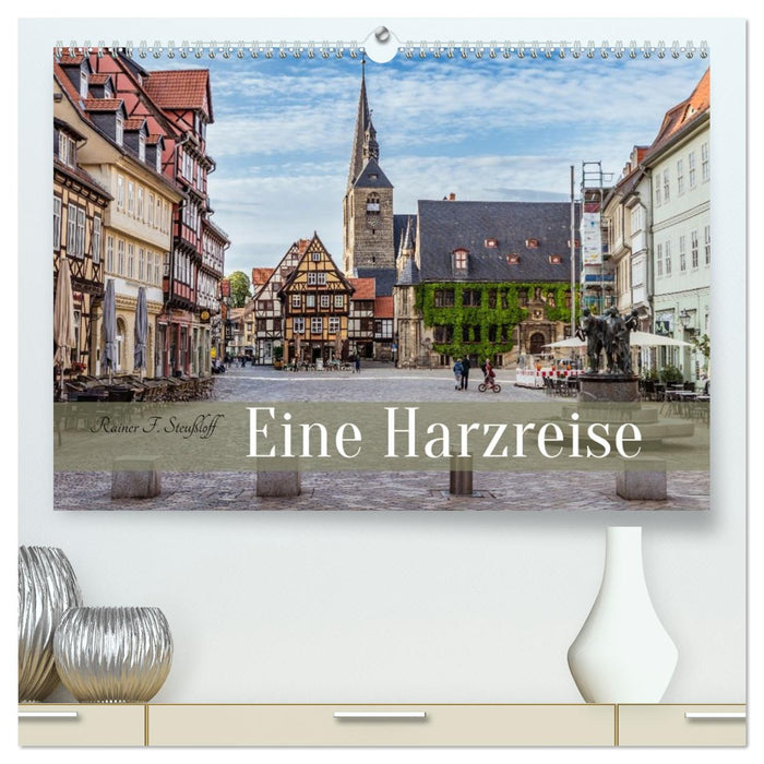 Eine Harzreise (CALVENDO Premium Wandkalender 2027)