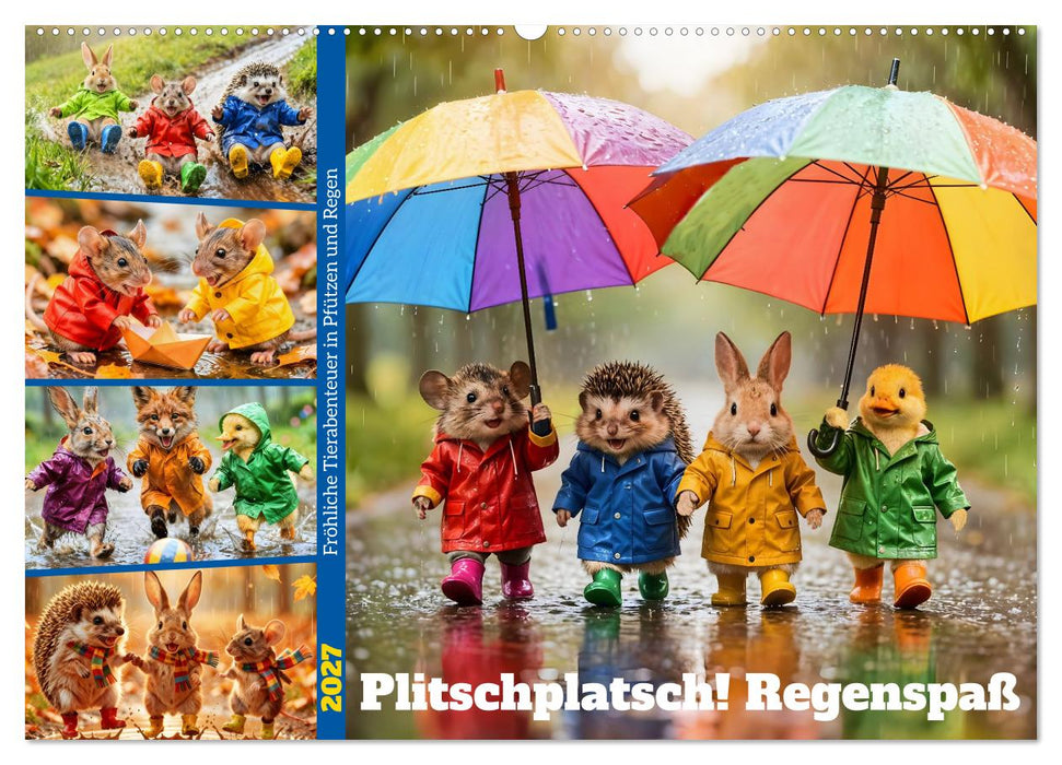 Plitschplatsch! Regenspaß - Fröhliche Tierabenteuer in Pfützen und Regen (CALVENDO Wandkalender 2027)