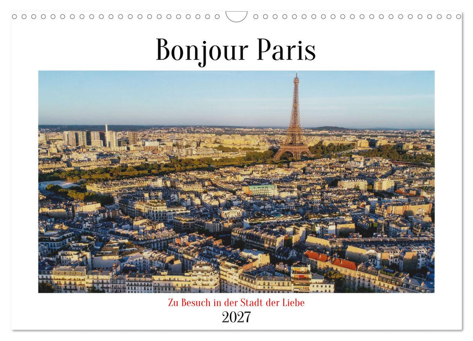 Bonjour Paris (CALVENDO Wandkalender 2027)