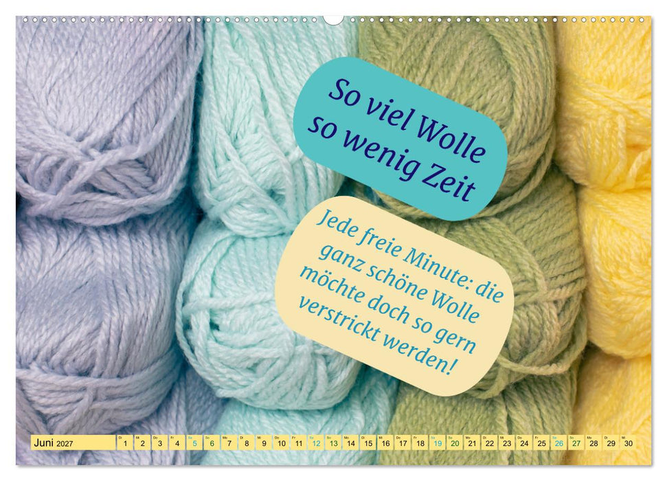 WOLLE Stricken ist eine Passion (CALVENDO Premium Wandkalender 2027)