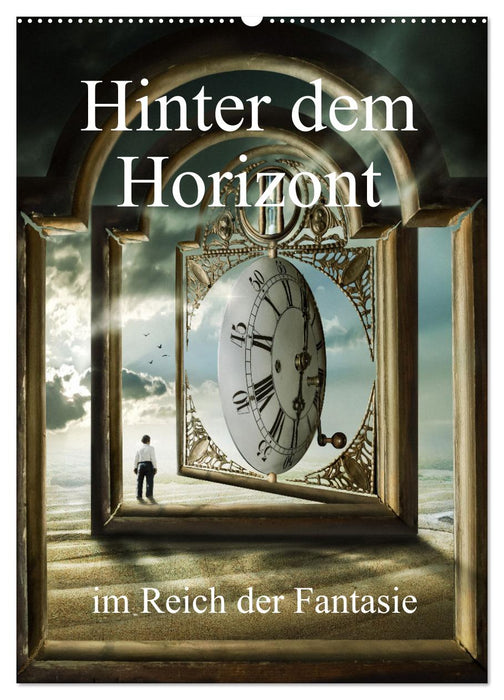 Hinter dem Horizont im Reich der Fantasie (CALVENDO Wandkalender 2027)