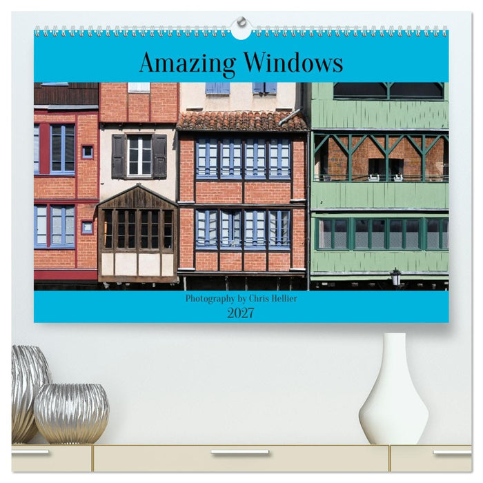 Amazing Windows (CALVENDO Premium-Calendar 2027)