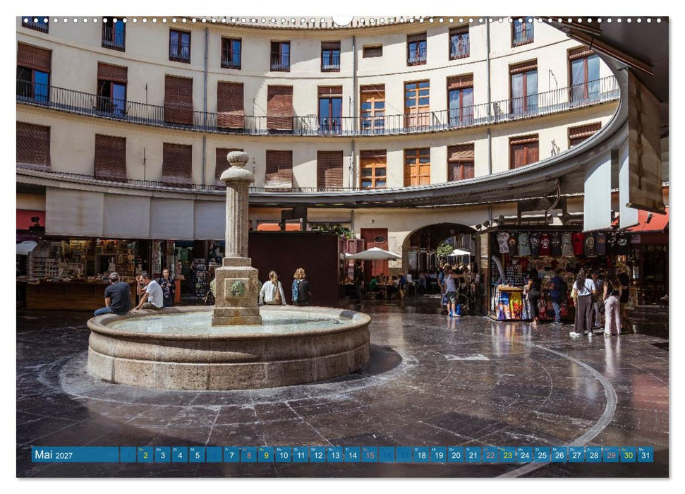 Valencia Lebensgefühl Welterbe (CALVENDO Wandkalender 2027)