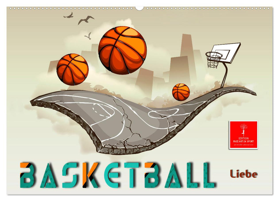 Basketball Liebe (CALVENDO Wandkalender 2027)