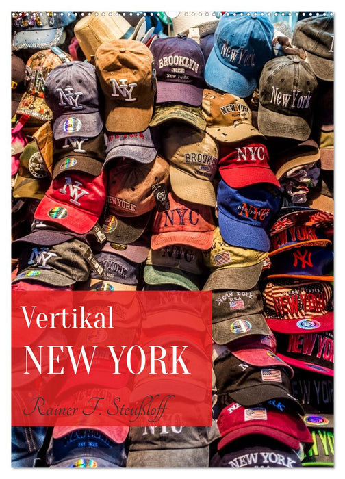 Vertikal New York (CALVENDO Wandkalender 2027)