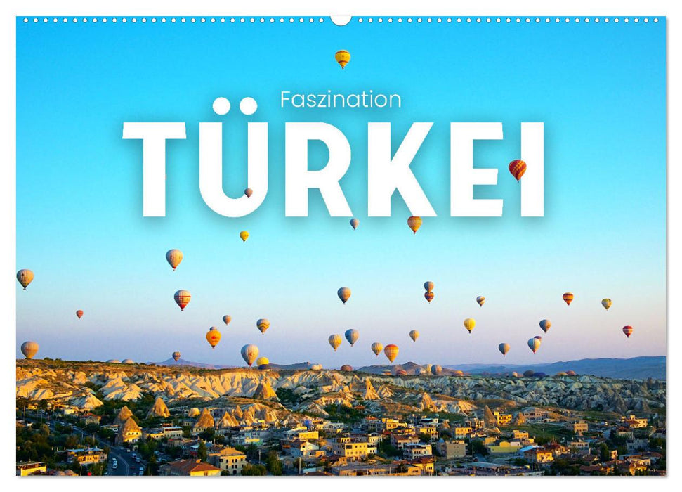 Faszination Türkei (CALVENDO Wandkalender 2027)